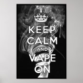 Ruhe und Vape behalten Poster (Vorne)