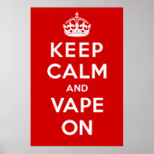 Ruhe und Vape behalten Poster (Vorne)
