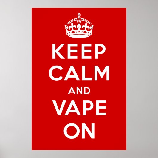 Ruhe und Vape behalten Poster (Vorne)