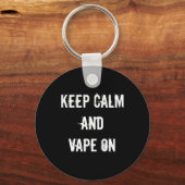 Ruhe und Vape behalten Schlüsselanhänger (Vorderseite)