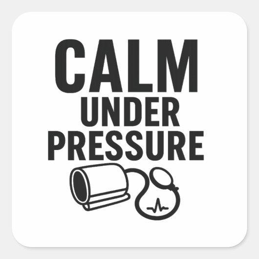 Ruhe unter Druckaufkleber Quadratischer Aufkleber (Vorderseite)