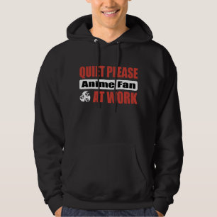 Ruhebitte Anime-Fan bei der Arbeit Hoodie