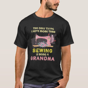 Ruhende alte Frauen Nähmaschine Oma Nähmaschine T-Shirt