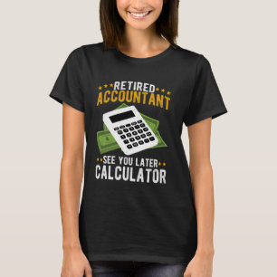 Ruhende Buchhalterschaft Funny Remüde CPA AG T-Shirt