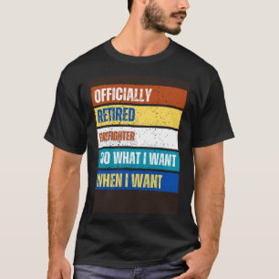 Ruhende Feuerwehrleute Ruhestand Feuerwehr müde T-Shirt