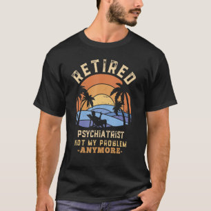 Ruhephysiker nicht mein Problem mehr zurückhalten T-Shirt