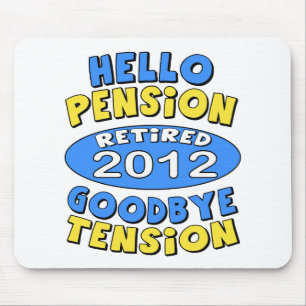 Ruhestand 2012 mousepad