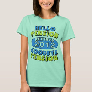 Ruhestand 2012 T-Shirt