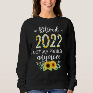 Ruhestand 2022 für Frauen Niedlich 1 Sweatshirt