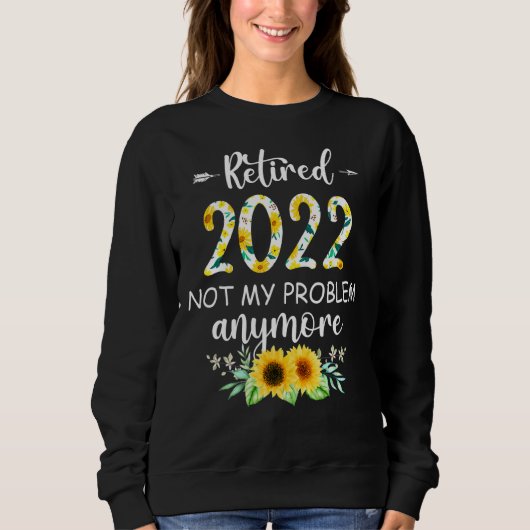 Ruhestand 2022 für Frauen Niedlich 1 Sweatshirt (Vorderseite)