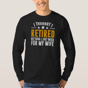 Ruhestand 2022 Jetzt arbeite ich nur noch für mein T-Shirt