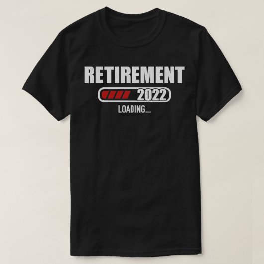 Ruhestand 2022 Ladung Bar T-Shirt (Design vorne)