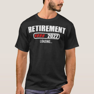 Ruhestand 2022 Ladung Bar T-Shirt