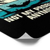 Ruhestand 2022 Nicht mein Problem mehr Ruhestand Poster (Ecke)