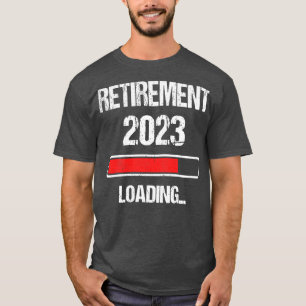 Ruhestand 2023 - Ladung I T-Shirt
