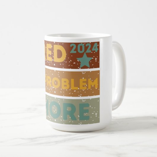 Ruhestand 2024 nicht mehr mein Problem Kaffeetasse (VorderseiteRechts)