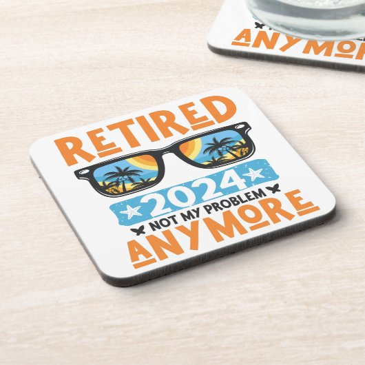 Ruhestand 2024 Nicht mein Problem mehr Ruhestand Getränkeuntersetzer (Linke Seite)