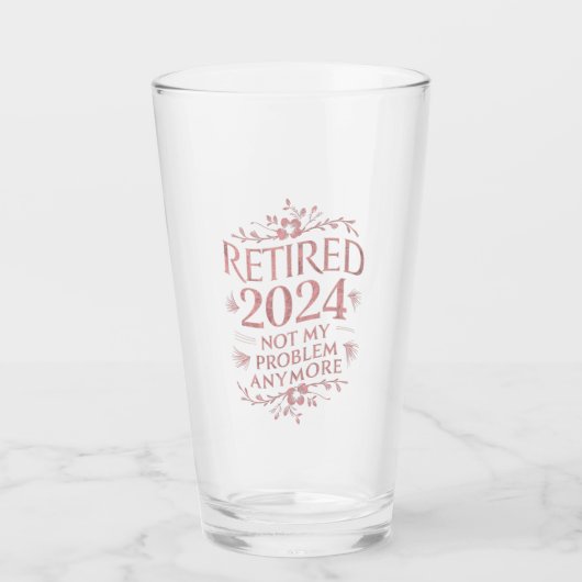 Ruhestand 2024 Nicht mein Problem mehr Ruhestand Glas (Vorderseite)