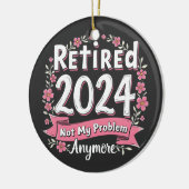 Ruhestand 2024 Nicht mein Problem mehr Ruhestand Keramik Ornament (Links)