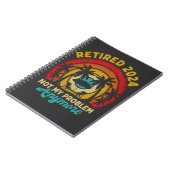 Ruhestand 2024 Nicht mein Problem mehr Ruhestand Notizblock (Linke Seite)