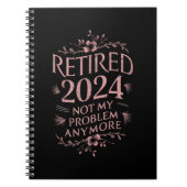 Ruhestand 2024 Nicht mein Problem mehr Ruhestand Notizblock (Vorderseite)