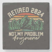 Ruhestand 2024 Nicht mein Problem mehr Ruhestand Steinuntersetzer (Vorderseite)