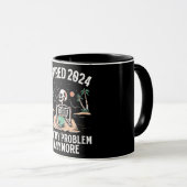 Ruhestand 2024 Nicht mein Problem mehr Ruhestand Tasse (VorderseiteRechts)