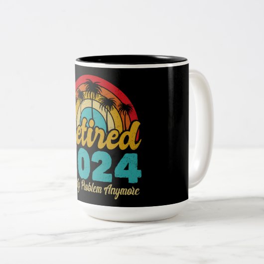 Ruhestand 2024 Nicht mein Problem mehr Ruhestand Zweifarbige Tasse (VorderseiteRechts)