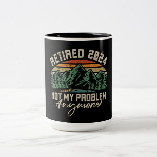 Ruhestand 2024 Nicht mein Problem mehr Ruhestand Zweifarbige Tasse