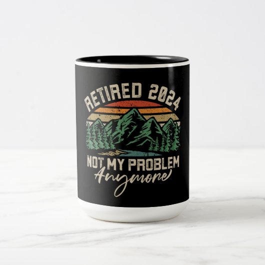 Ruhestand 2024 Nicht mein Problem mehr Ruhestand Zweifarbige Tasse (Mittel)