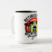 Ruhestand 2024 Nicht mein Problem mehr Ruhestand Zweifarbige Tasse (Vorderseite Links)