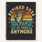 Ruhestand 2024 Nicht mein Problem noch mehr Funny  Notizblock (Vorderseite)