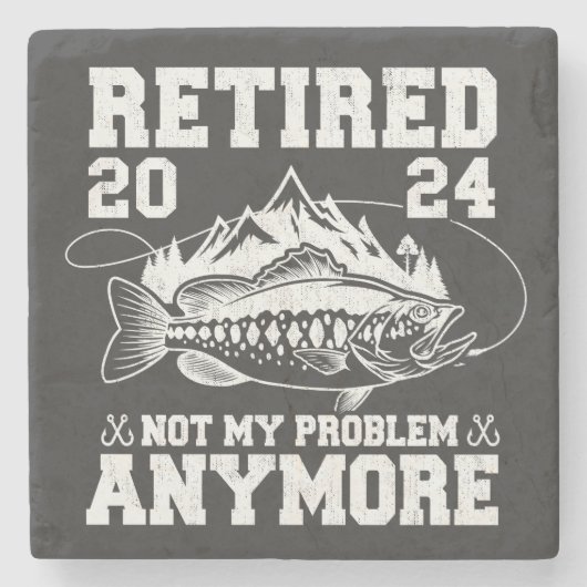 Ruhestand 2024 Nicht mein Problem noch mehr Funny  Steinuntersetzer (Vorderseite)