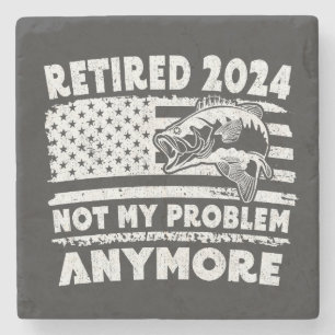 Ruhestand 2024 Nicht mein Problem noch mehr Funny  Steinuntersetzer