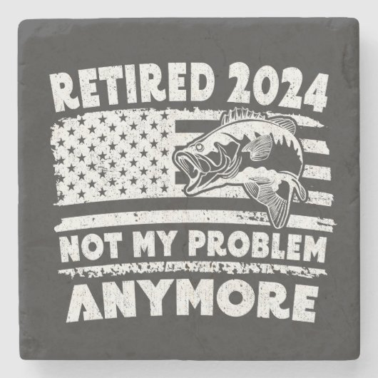 Ruhestand 2024 Nicht mein Problem noch mehr Funny  Steinuntersetzer (Vorderseite)