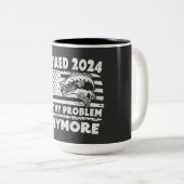 Ruhestand 2024 Nicht mein Problem noch mehr Funny  Zweifarbige Tasse (VorderseiteRechts)