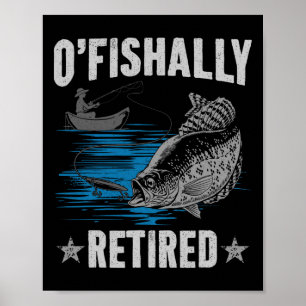 Ruhestand 2025 Angeln Fischer O-fish-ally Rentner Poster