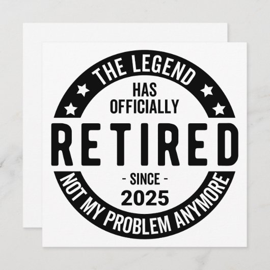 Ruhestand 2025 - Nicht mehr mein Problem - Ruhesta Einladung (Vorne/Hinten)