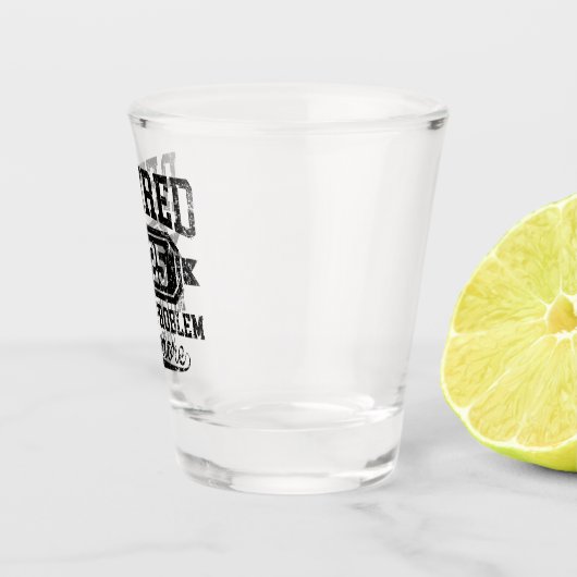 Ruhestand 2025 Nicht mein Problem mehr Ruhestand Schnapsglas (Rechts)