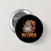 Ruhestand 2026 Rentner 2026 Nicht mehr mein Proble Button (Vorne & Hinten)