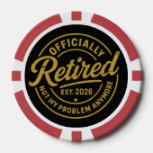 Ruhestand 2026 Rentner 2026 Nicht Mein Problem Pokerchips (Vorderseite)