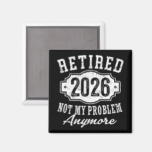 Ruhestand 2026 Witzige Rente 2026 Männer Frauen Magnet