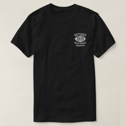 Ruhestand 2026 Witzige Rente 2026 Männer Frauen T-Shirt (Design vorne)