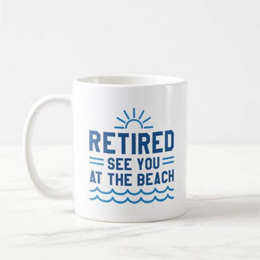 Ruhestand am Strand Kaffeetasse (Links)