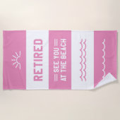 Ruhestand am Strand Strandtuch (Vorderseite)