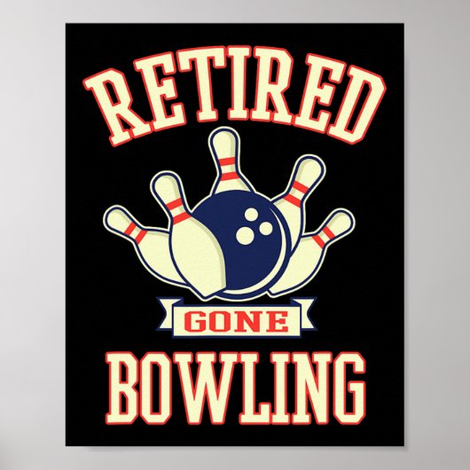 Ruhestand Bowling-Kugel Süßes Rentner-Geschenk Poster (Vorne)
