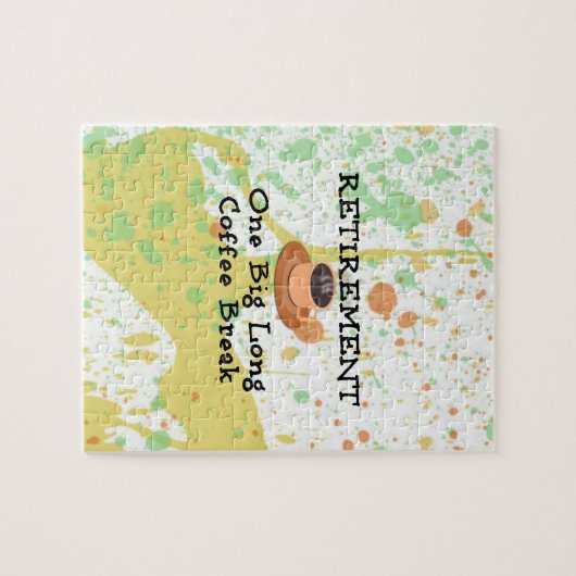 Ruhestand - eine große lange Kaffeepause Puzzle (Horizontal)