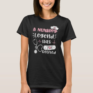 Ruhestand Eine Krankenschwester hat die Krankensch T-Shirt