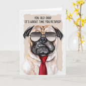 Ruhestand Funny Mops Hund in einem Red Necktie Karte (Gelbe Blume)