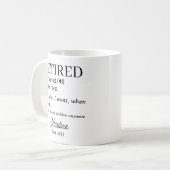 Ruhestand Funny Reverkehener Definition Kaffeetasse (Vorderseite Links)